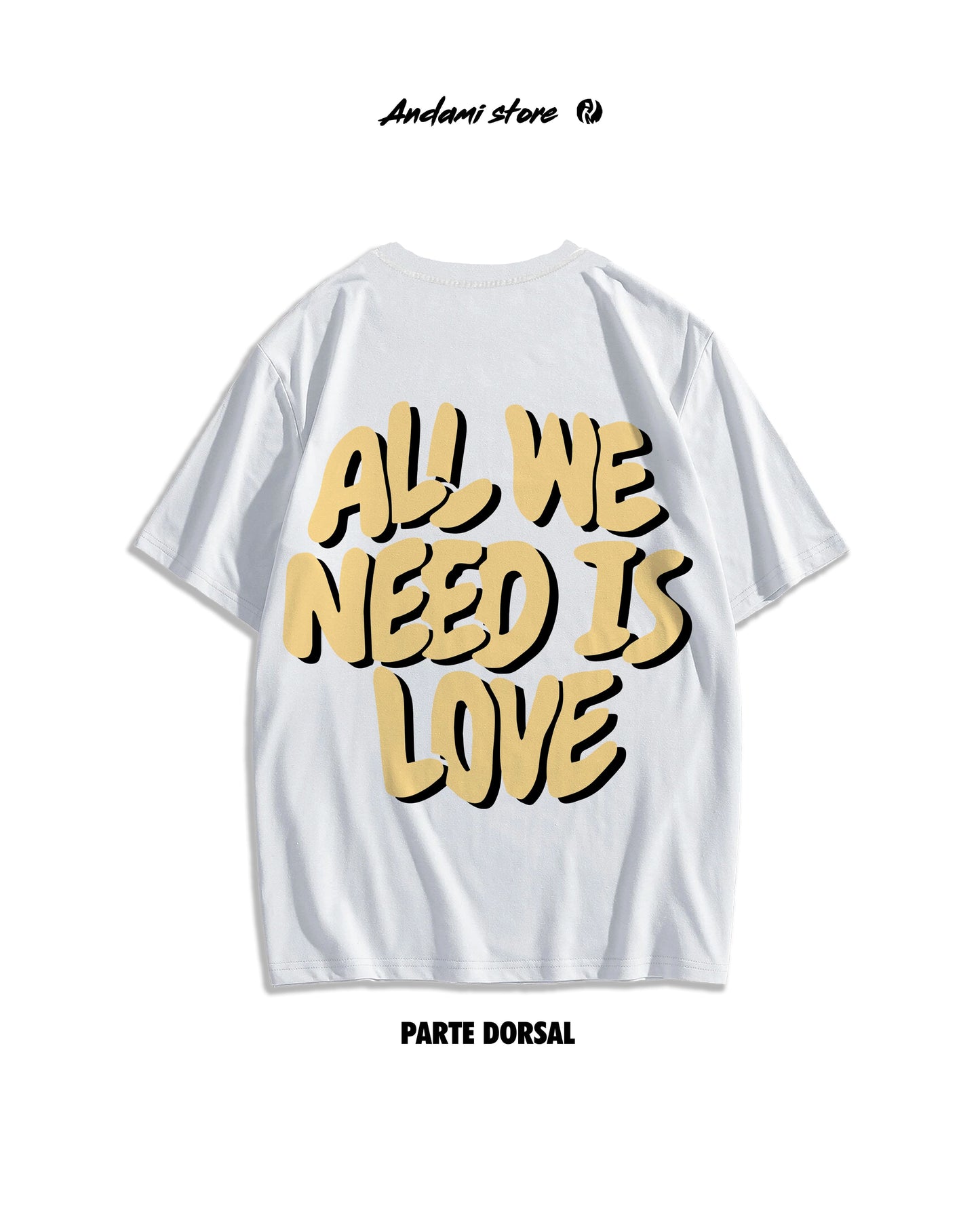 All we need is love T-shirt