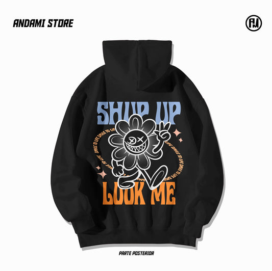 Shup Up hoodie